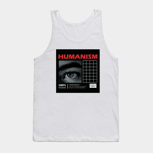 Humanism Tank Top by dewarafoni